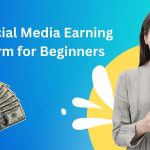 Social Media Earning Platforms