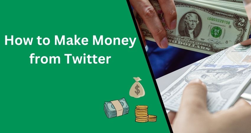 How to Make Money from Twitter