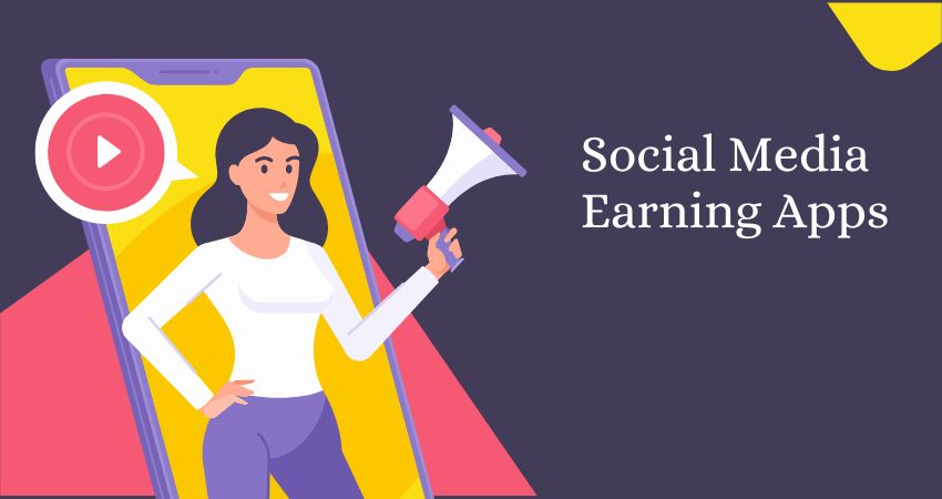 Best Social Media Earning Apps