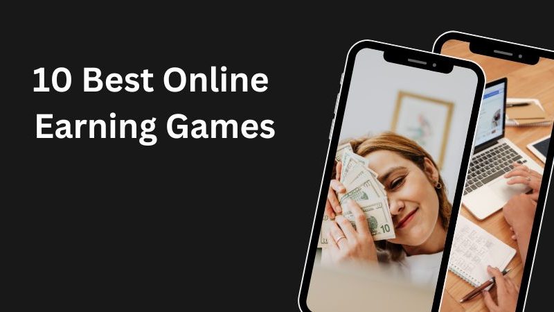 Best Online Earning Games