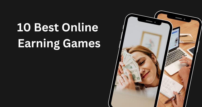 Best Online Earning Games