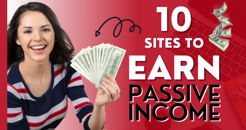 Best Passive Income sites